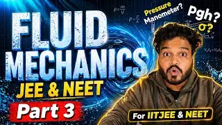 Why Needles Float & Bubbles Burst? | Fluid Mechanics Part 3 | JEE & NEET Rapid Revision