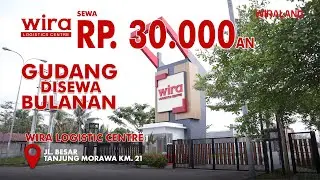 GUDANG DISEWA BULANAN, WIRA LOGISTIC CENTRE HARGA MULAI 30 RIBUAN