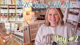 🌼 2026 Clean With Me: Day #2 (Sewing Room Declutter & Organize!)