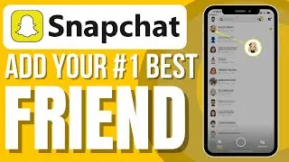 Как сделать кого-то своим лучшим другом в Snapchat (новый метод)