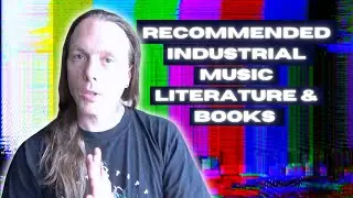 Industrial Music Literature & Books - Recommended Reading