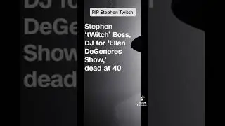 Rip Stephen Twitch