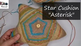 Kikos Knitting Podcast - Tutorial Star Cushion Asterisk by Gudrun Ohle