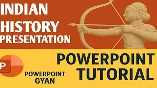 Presentation for Education | Indian history presentation | PowerPoint tutorial | PowerPoint gyan