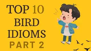 TOP 10 bird idioms that English learners must know | Part 2 #english