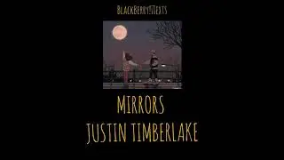 Justin Timberlake - Mirrors [TRADUÇÃO]