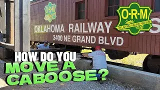 Moving History: Lifting & Relocating a Caboose at Oklahoma Railway Museum!