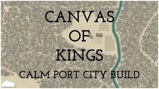 Calm Port City | Canvas of Kings