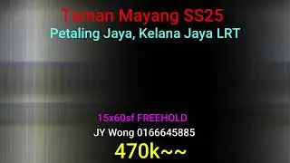Taman Mayang SS25 Petaling Jaya (2 Storey 940sf) LRT Kelana Jaya 470k