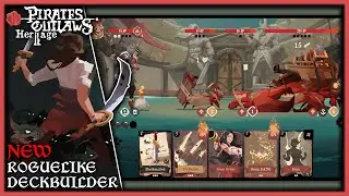 Really Cool New Pirate Roguelike Deckbuilder!  Pirates Outlaws 2: Heritage