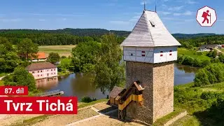 Tvrz Tichá – věž, muzeum | 87. díl – Jihočeské víkendy [4K]