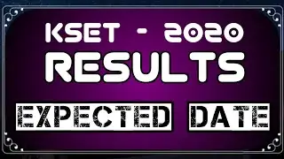 KSET 2020 Results Announced | ?? | Expected Date of KSET Result | KSET Final Key Answers | BioGoogle