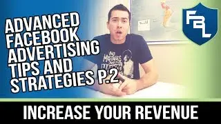 Advanced Facebook Ads Tips & Strategies P.2 - Custom Audiences (2019)