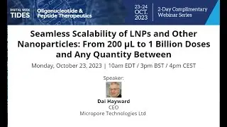 Seamless scalability of LNPs and other nanoparticles: 200&micro;l to 1 billion doses