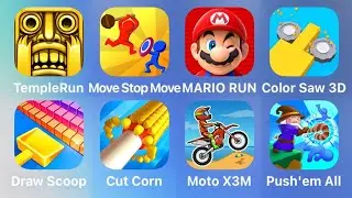 Temple Run, Move Stop Move, Mario Run, Color Saw 3D, Draw Scoop, Cut Corn, Moto X3M, Push'em All