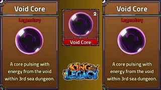 How To Get Void Core in King Legacy | Void Core Material | Roblox