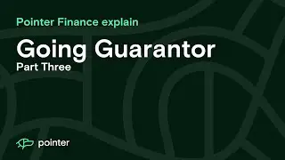 Going Guarantor: Part Three.