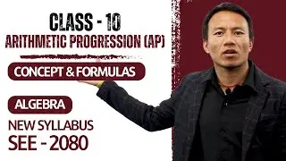 Arithmetic Progression (AP) Class 10  in Nepali || Algebra || Concept and Formula || SEE Exam