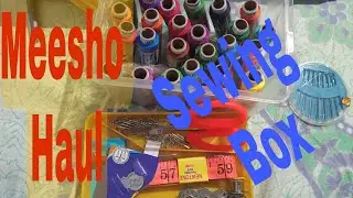 Meesho Sewing Box Haul / Meesho Haul / Meesho products reviews ....&hearts;️&hearts;️☝️☝️