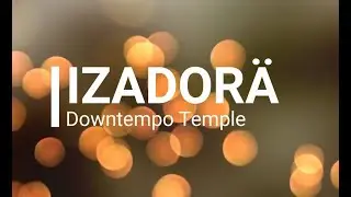 Izador&auml; - Downtempo Temple