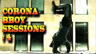 Corona Bboy Sessions #4 - The Legend of Curly's Gold