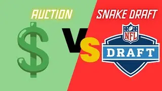 Fantasy Football Auction vs Snake draft