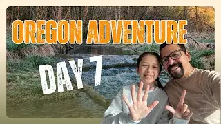 New Adventure | Oregon Day 7 God is healing my mind