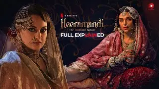 TALES OF HEERAMANDI !!! (हिन्दी) || Heeramandi full story