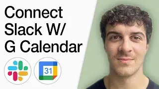 How To Connect Slack With Google Calendar (Full 2025 Guide)