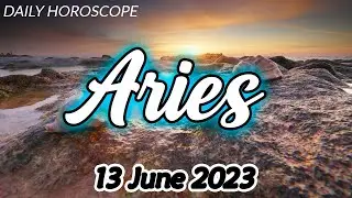 🔆DAILY HOROSCOPE🔆aries ✡︎DAILY HOROSCOPE JUNE 13 2023✡︎🔯TAROT HOROSCOPE🔯