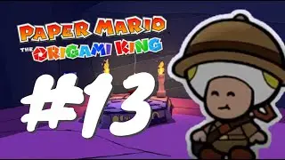 The Search for Professor Toad! Paper Mario: The Origami King GamePlay Walk Through Part 13