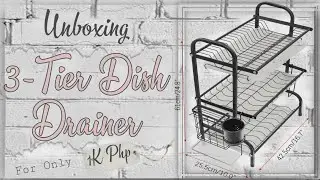 Unboxing 3-Tier Dish Drainer For Only 1K Php|Its MarLah