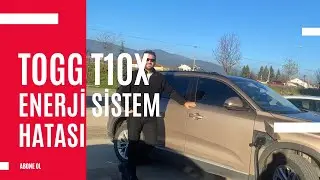 TOGG T10X ENERJİ SİSTEM HATASI ÇÖZÜMÜ