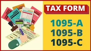 Разъяснения по медицинскому страхованию: налоговая форма IRS 1095 A, B и C за 2020 год (охватывает Калифорнию и другие штаты)