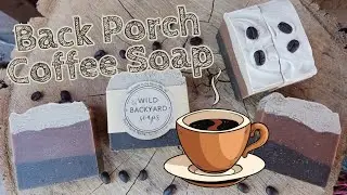 Yet Another Coffee Soap Attempt - My favorite version yet... Wait til the end! Testing New Fragrance