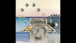 The Orb - No Fun (Peel Session)
