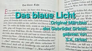 The Blue Light ⚜️ Audiobook ⚜️ Original Fairy Tales by the Brothers Grimm Relax #audio #german #love