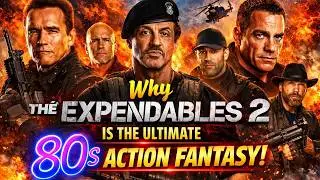 Why The Expendables 2 is the Ultimate 80s Action Fantasy