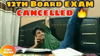Reaction Of Class 12th Exam cancellation | CBSE Latest News 2021