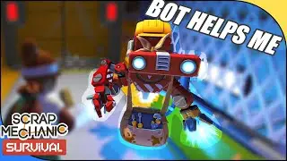 RAIDING WAREHOUSE WITH BUILDER BOT, Scrap Mechanic #220