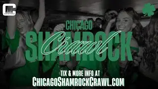 Chicago Shamrock Crawl - Wrigleyville's St. Patrick's Day Bar Crawl 25+Bars
