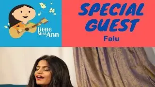 Little Miss Ann Live with special guest, Falu
