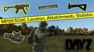 Dayz: MP5 / SG5 Guide, Location, Attatchments, Statistics #WeaponWednesday