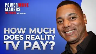 Rich Dollaz - How Much Does Reality TV Really Pay?