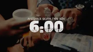 Ayetian x Skippa Dancehall Type Beat &ldquo;6:00&rdquo; | 2025 Riddim Instrumental​ ​​ ​
