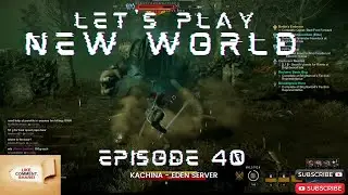 Let's Play New World Ep40 - Grinding Faction Tokens
