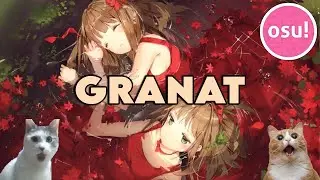 GRANAT (92pp) │ Osu! 5,1⭐