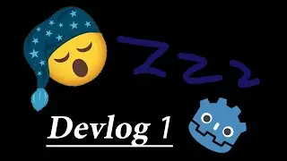 Godot Game Dev Timelapse for Sleep