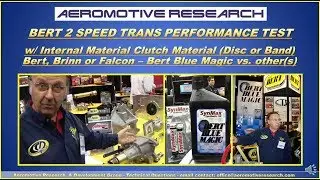 Bert Blue Magic 2Speed Trans Clutch Performance Test - Aeromotive Research