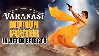 Varanasi Motion Poster Tutorial. |. After Effects Animation Tutorial 